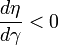 \frac{d\eta}{d\gamma}<0