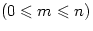 $(0\leqslant m\leqslant n)$